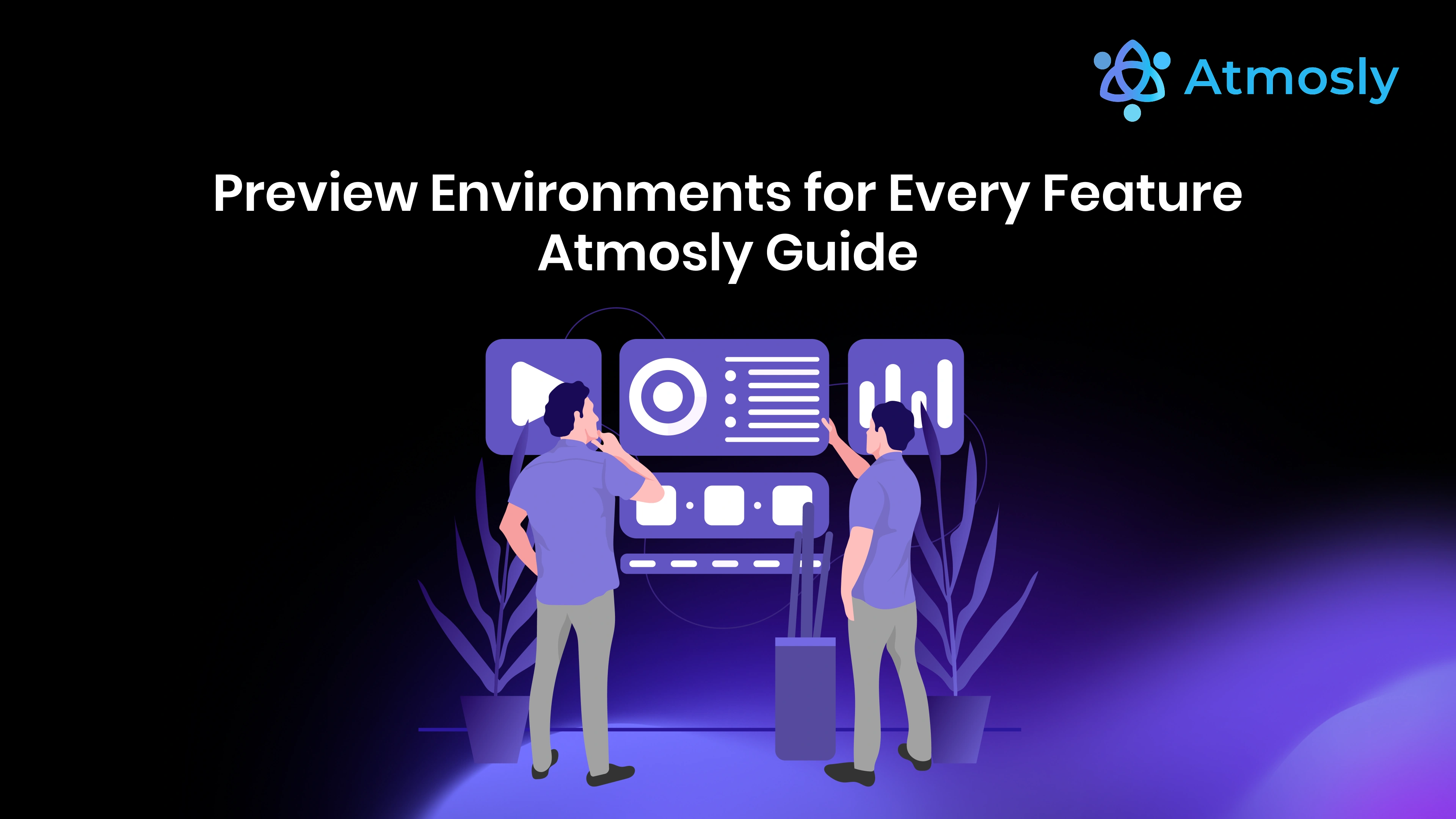 Preview environment workflow diagram