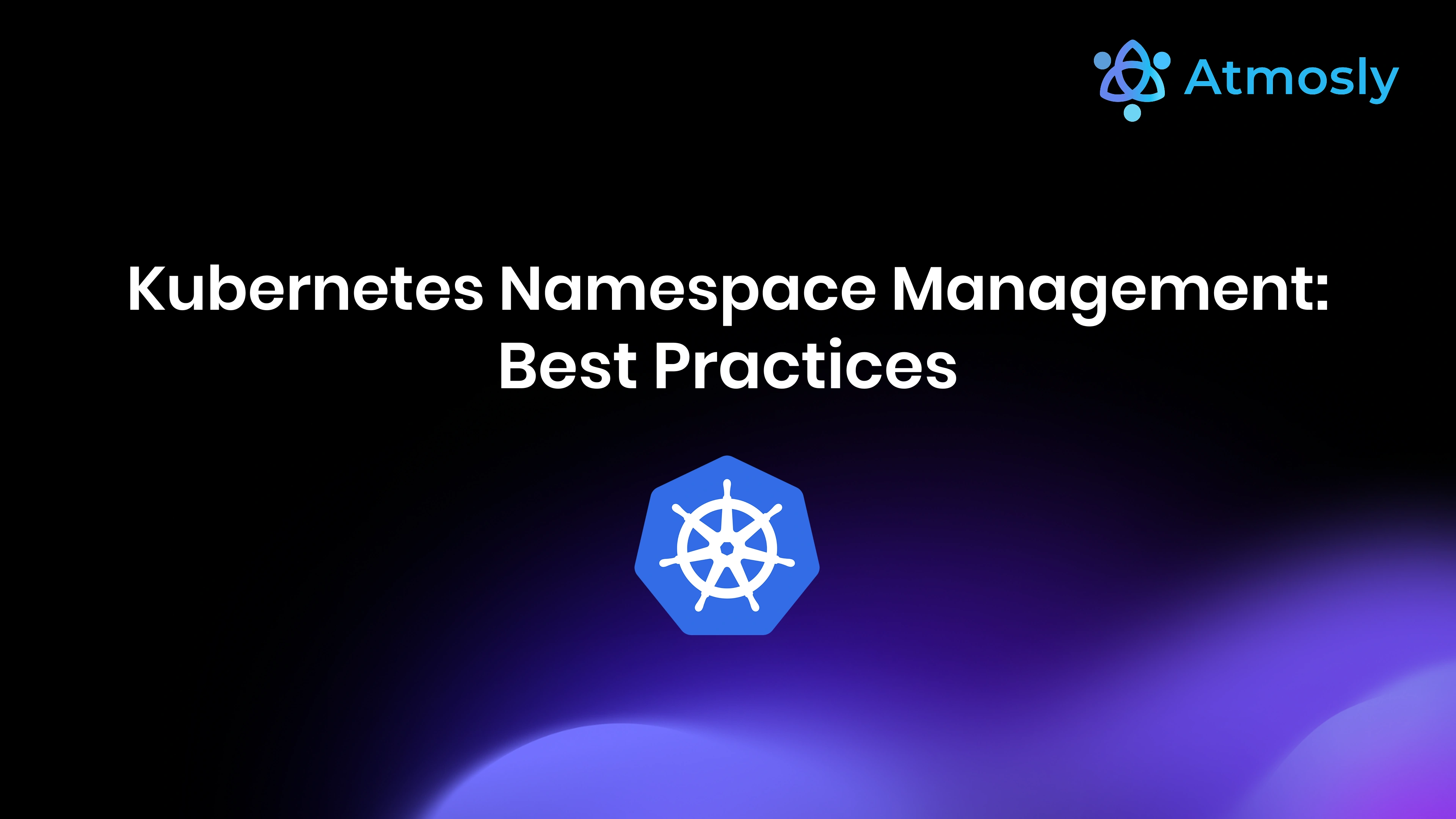 Kubernetes Namespace Management
