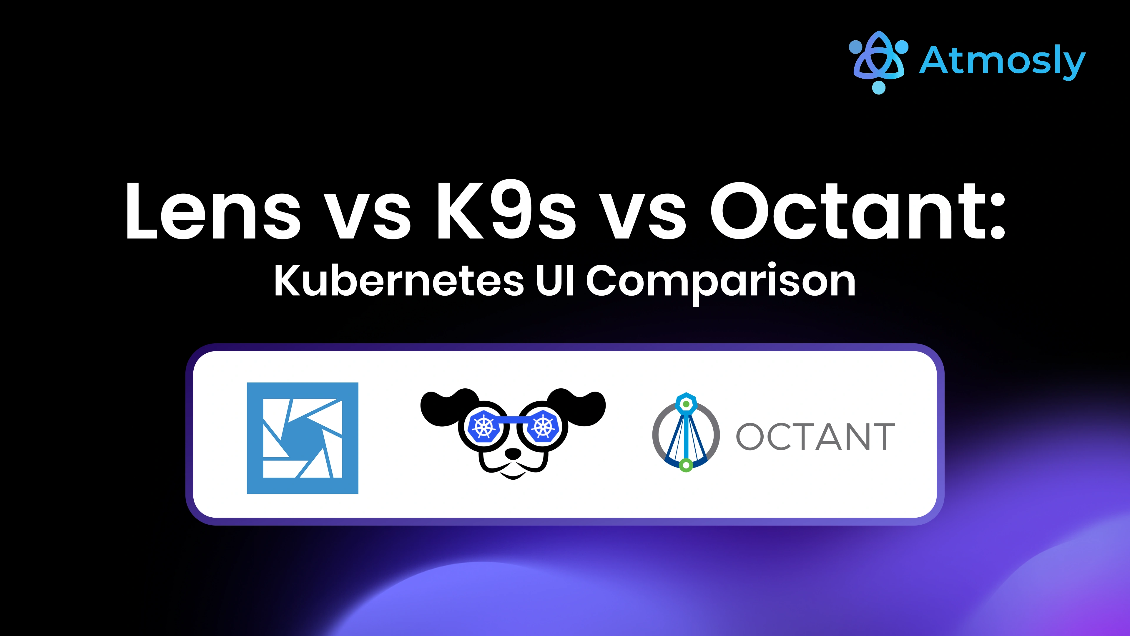 Lens vs K9s vs Octant