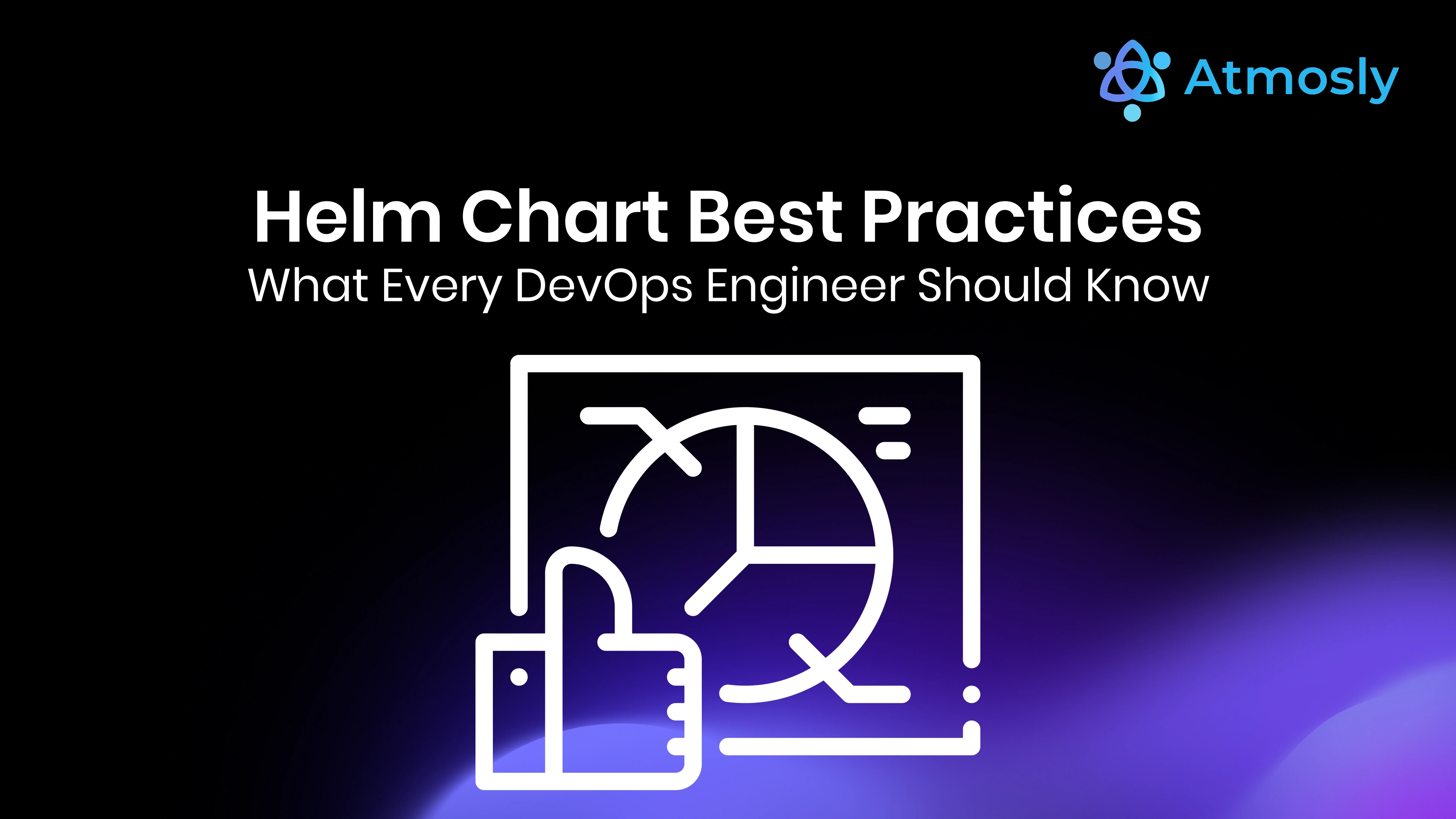 Helm Chart Best Practices