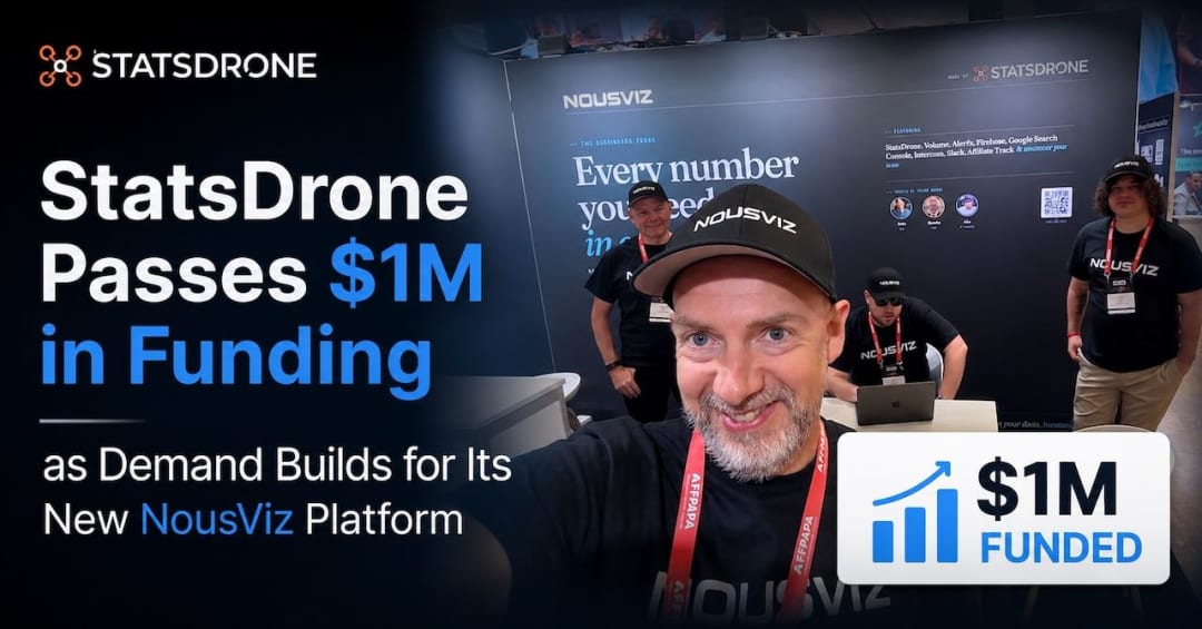 StatsDrone Passes $1M in Funding as Demand Builds for Its New NousViz Platform news featured image
