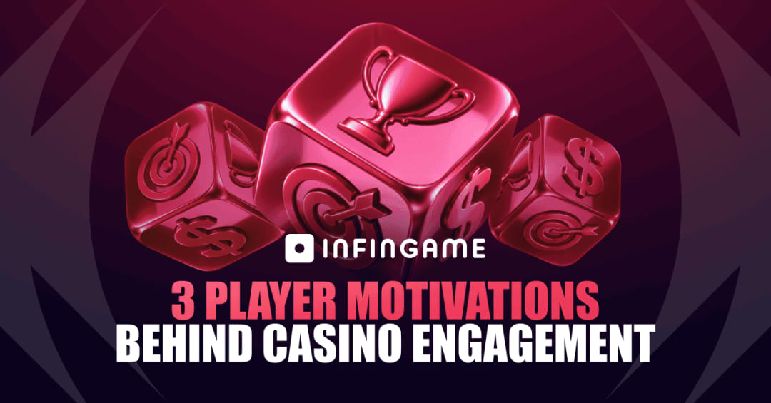 One promo mechanic is not enough: Infingame maps three player motivations behind casino engagement news featured image