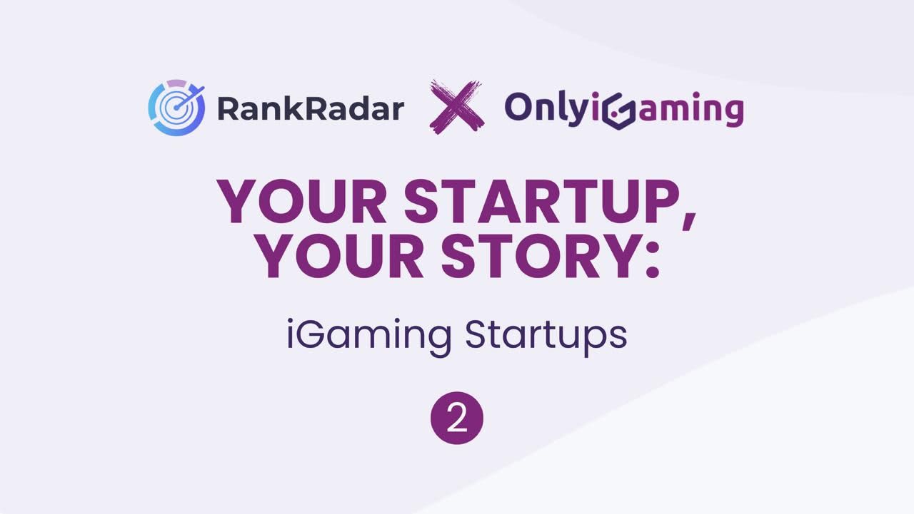 Introducing iGaming Startups Series: Featuring RankRadar.io