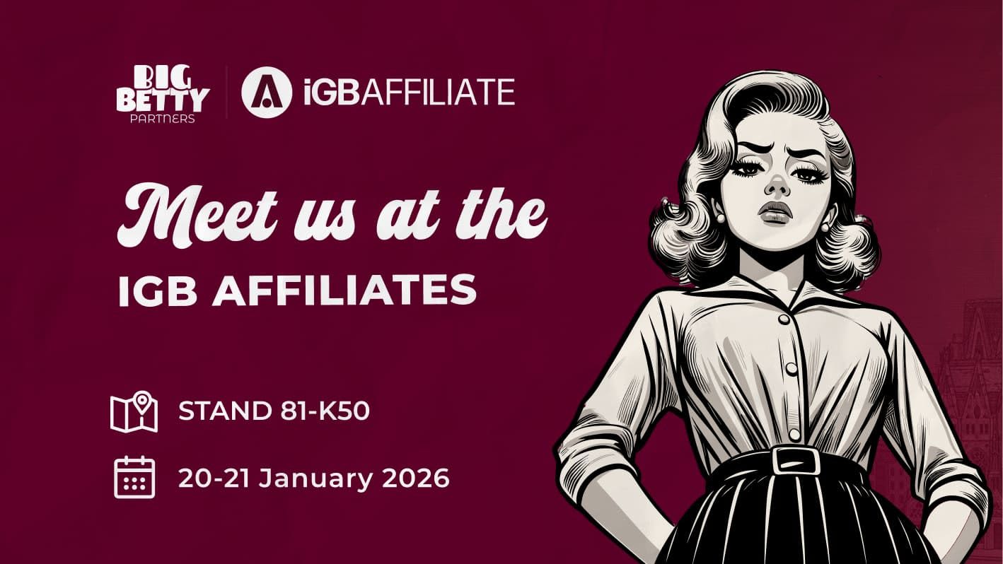 Big Betty Partners iGB Affiliate 2026: What to Expect and Why to Book a Meeting