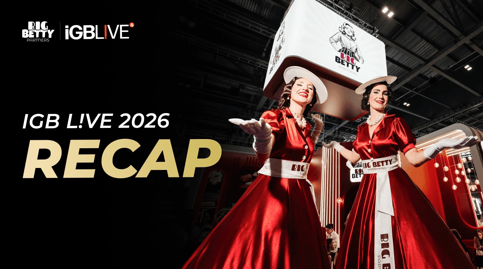 Big Betty at iGB L!VE 2026: Where Partnerships Get Real news featured image