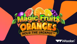Wazdan continues revamp of classic series with Magic Fruit$: Oranges