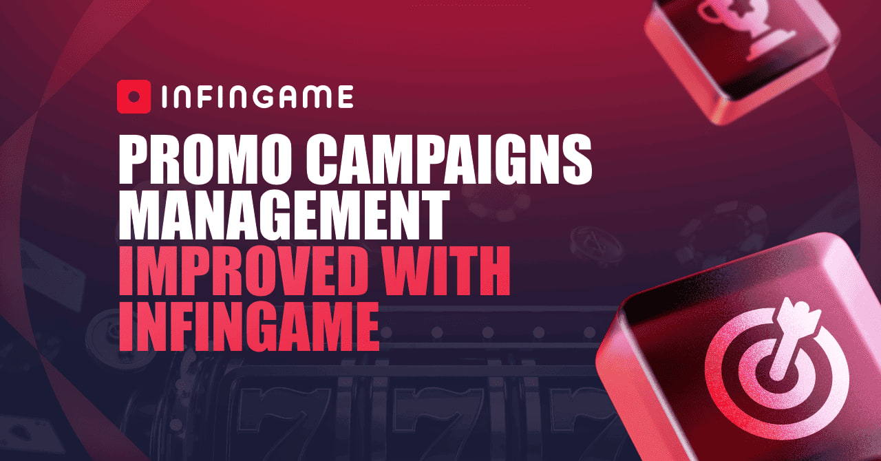 Infingame expands campaign management for operators with fully customizable engagement tools