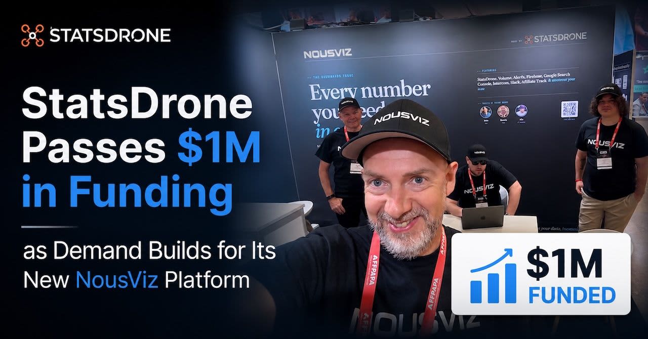 StatsDrone Passes $1M in Funding as Demand Builds for Its New NousViz Platform news featured image