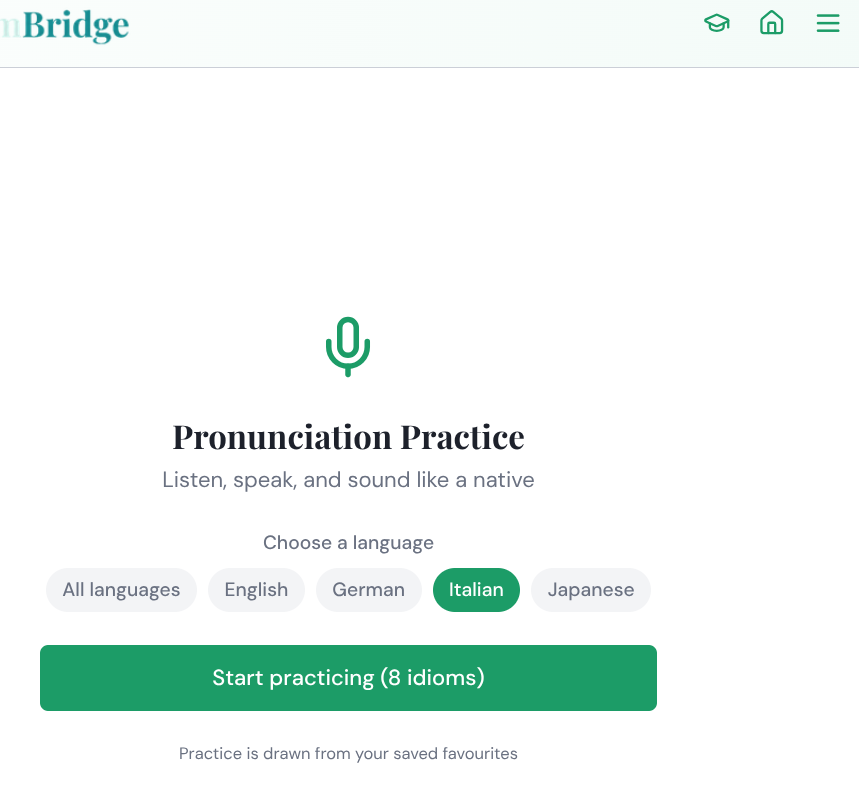 Pronunciation Practice screen with microphone icon, language selector, Start practicing button