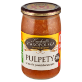 KUCHNIA STAROPOLSKA Pulpety w sosie pomidorowym 700 g