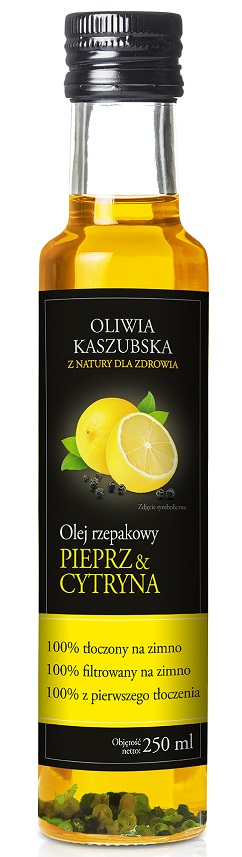 OLIWIA KASZUBSKA Olej rzepakowy z pieprzem i cytryną (tłoczony na zimno)