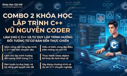 Combo 2 Khóa Học Lập Trình C++ Vũ Nguyễn Coder