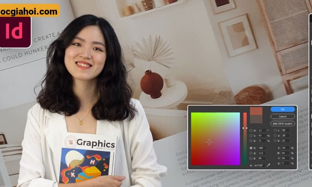 Khóa Học Thiết Kế Ấn Phẩm Dàn Trang, In Ấn Chuyên Nghiệp Với Indesign Cùng Color Me