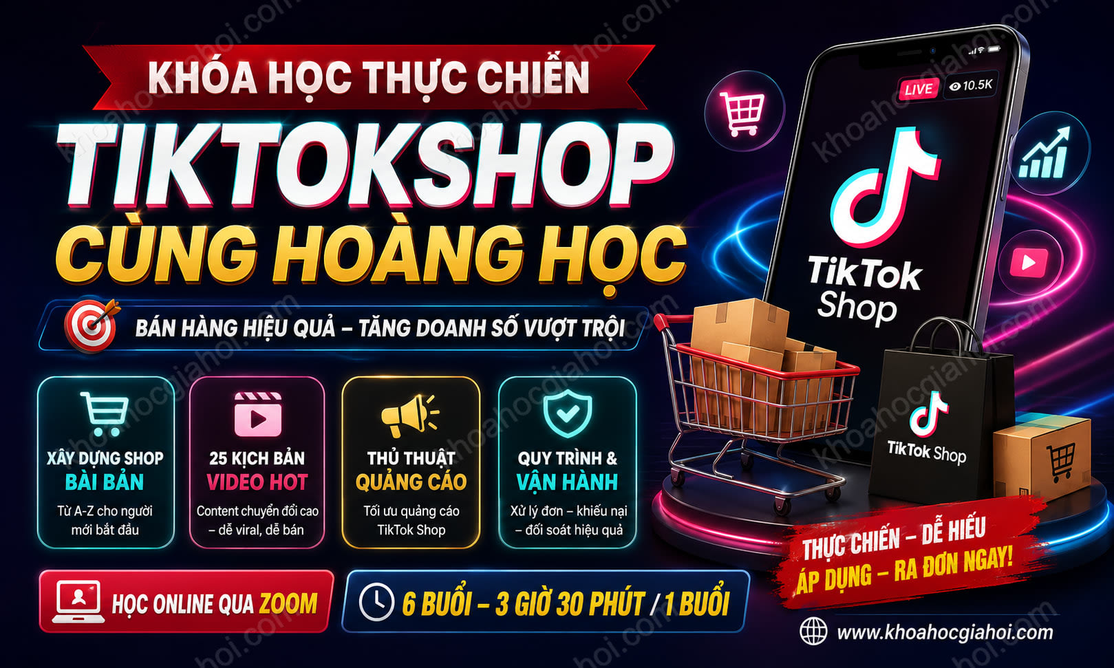 Khóa Học Thực Chiến Tiktokshop Cùng Hoàng Học