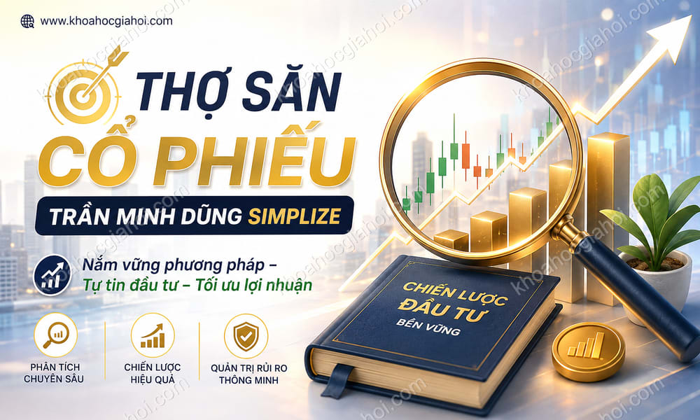 Khóa Học Thợ Săn Cổ Phiếu Trần Minh Dũng Simplize