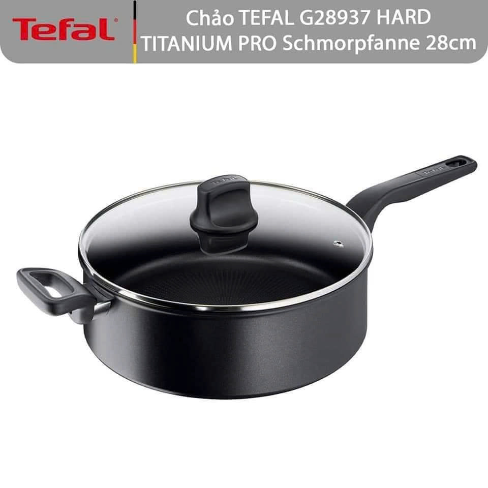 Chảo Tefal G28937 Hard Titanium Pro Schmorpfanne 28cm