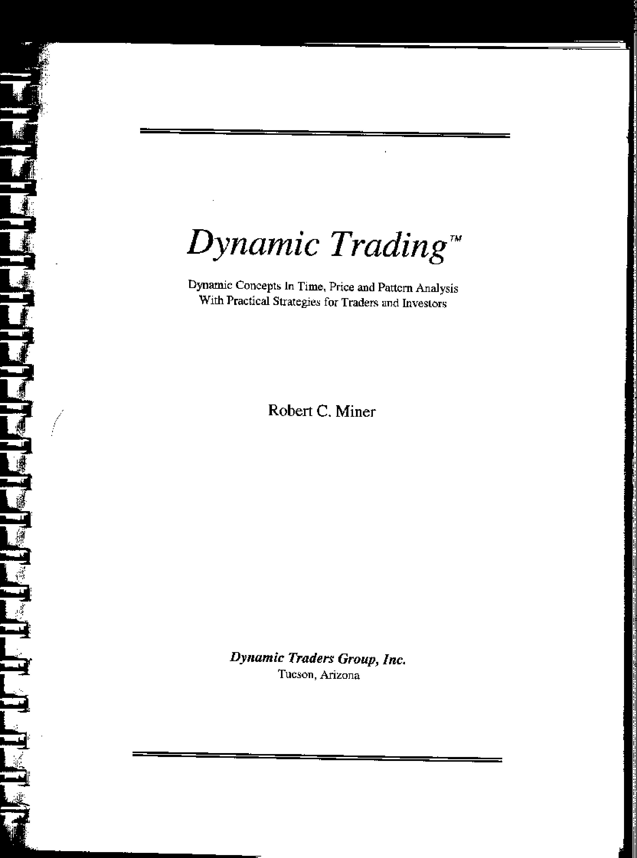 dynamic trading - dynamic concepts in time, price and pattern analysis - miner 2002