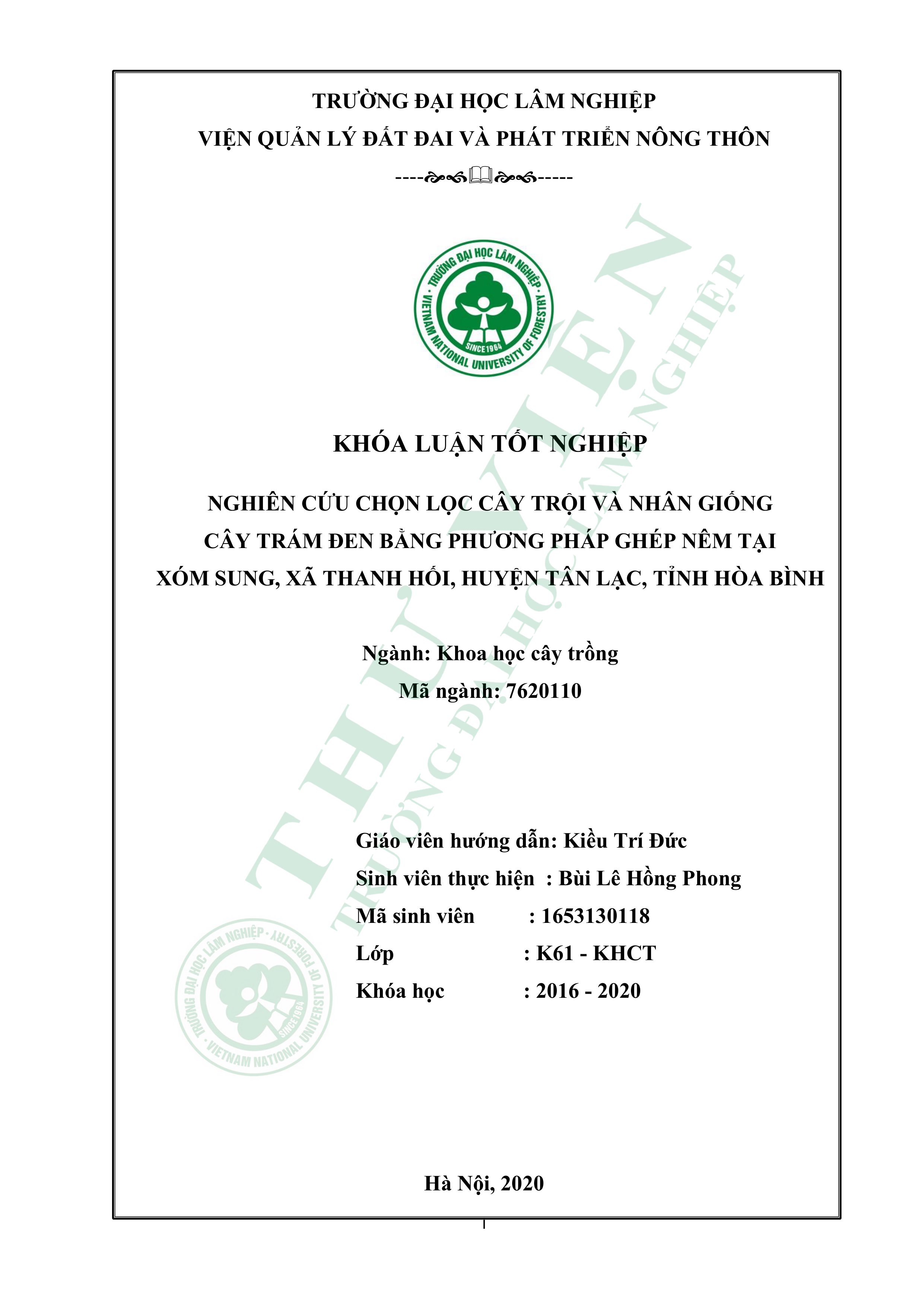 Nghiên Cứu Chọn Lọc Cây Trội Và Nhân Giống Cây Trám Đen Bằng Phương Pháp Ghép Nêm Tại Xóm Sung Xã Thanh Hối Huyện Tân Lạc Tỉnh Hòa Bình