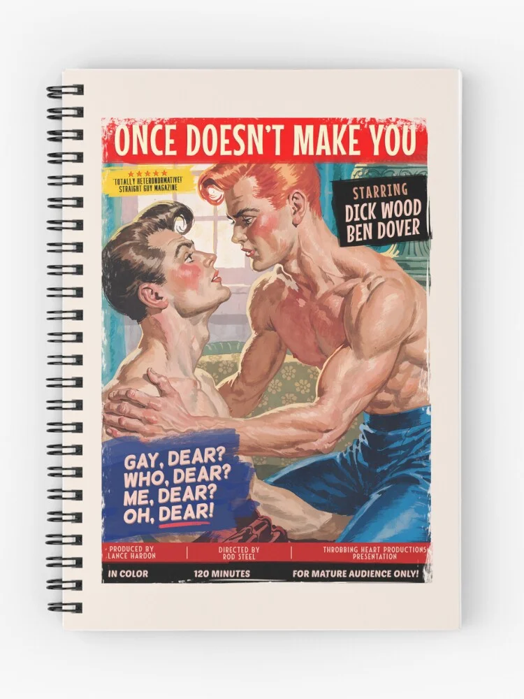 A spiral notebook with the 'Once Doesn't Make You' gay pulp fiction poster design on the cover.