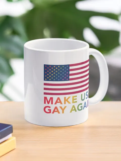 Make USA Gay Again mug.