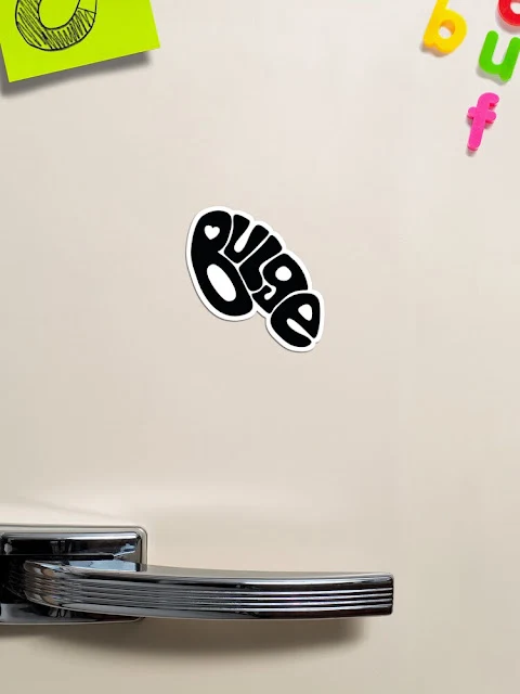 Bulge text in black magnet.