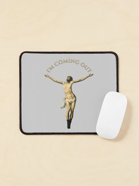 Jesus Christ Coming Out mouse pad