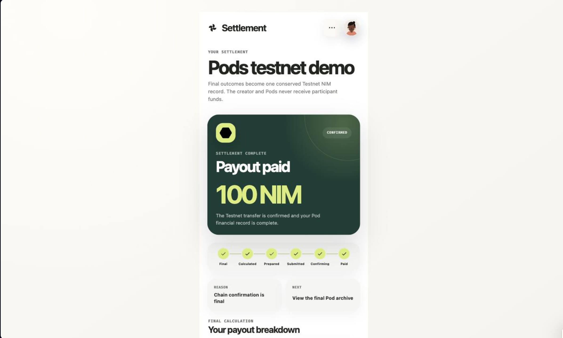 Deterministic settlement