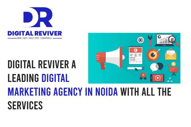 Digital marketing agency in Noida Digital Reviver