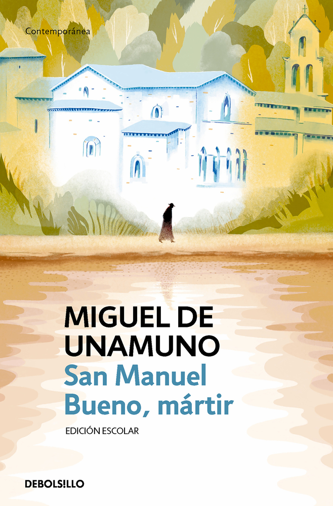 Saint Manuel Bueno, Martyr by Miguel de Unamuno