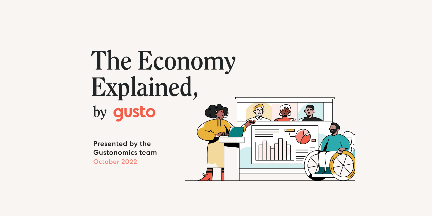 Presenting: The Economy Explained, by Gusto