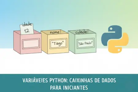 Variáveis em Python: como funcionam na prática