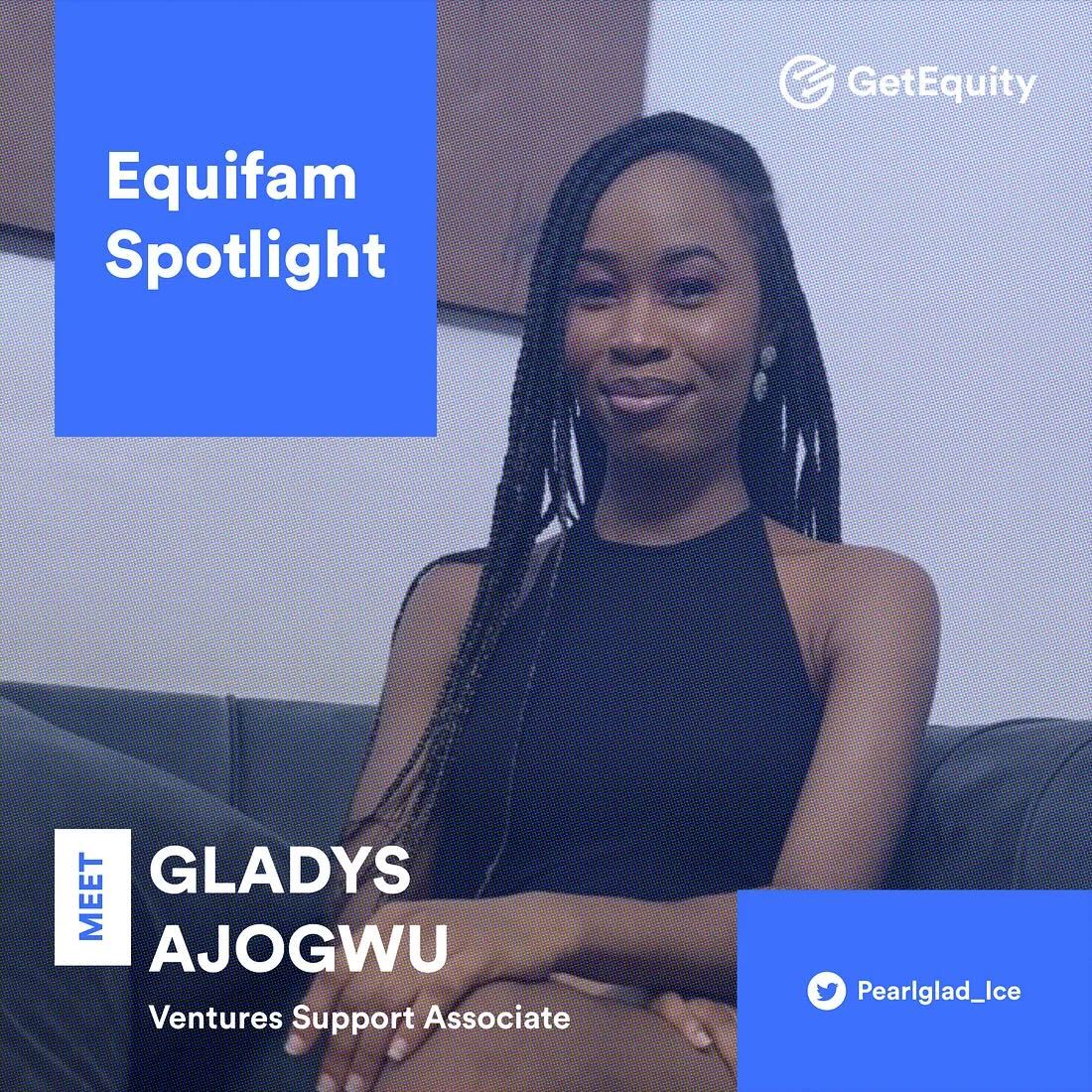 Equifam Spotlight: Gladys Ajogwu