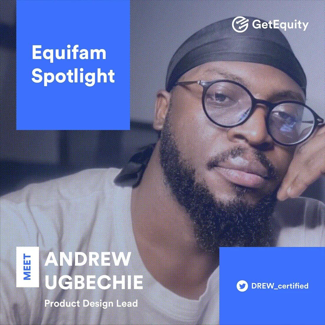 Equifam Spotlight: Andrew Ugbechie