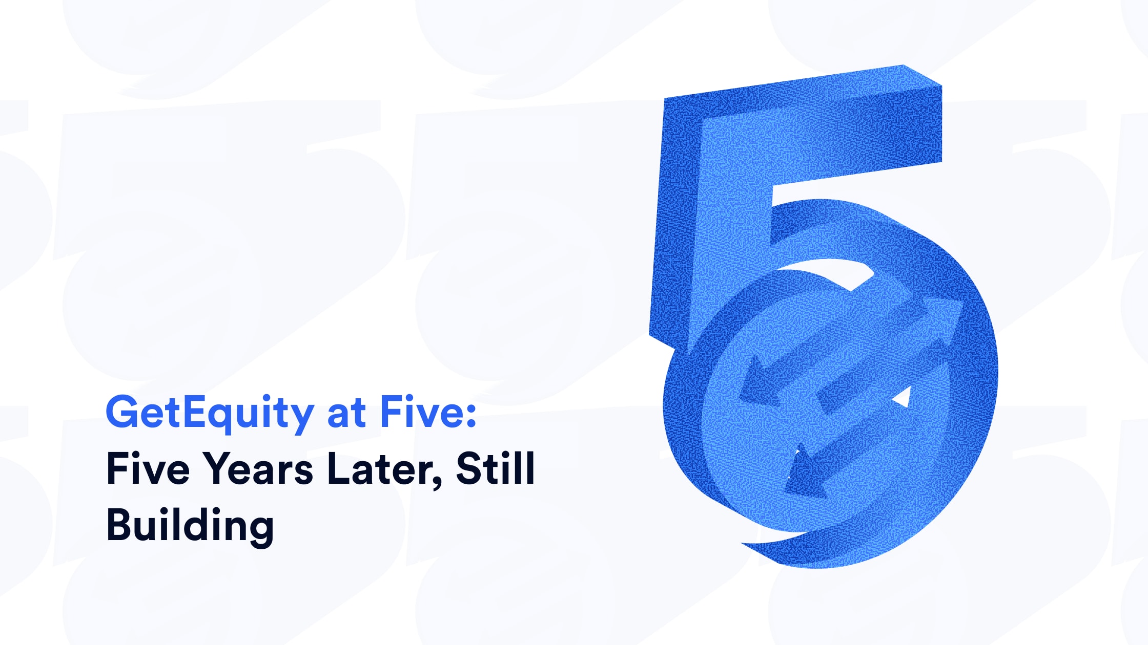 Five Years Later: Still Building