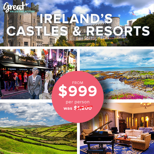Ireland's Castle's and Resorts - from $999 per person was $1200