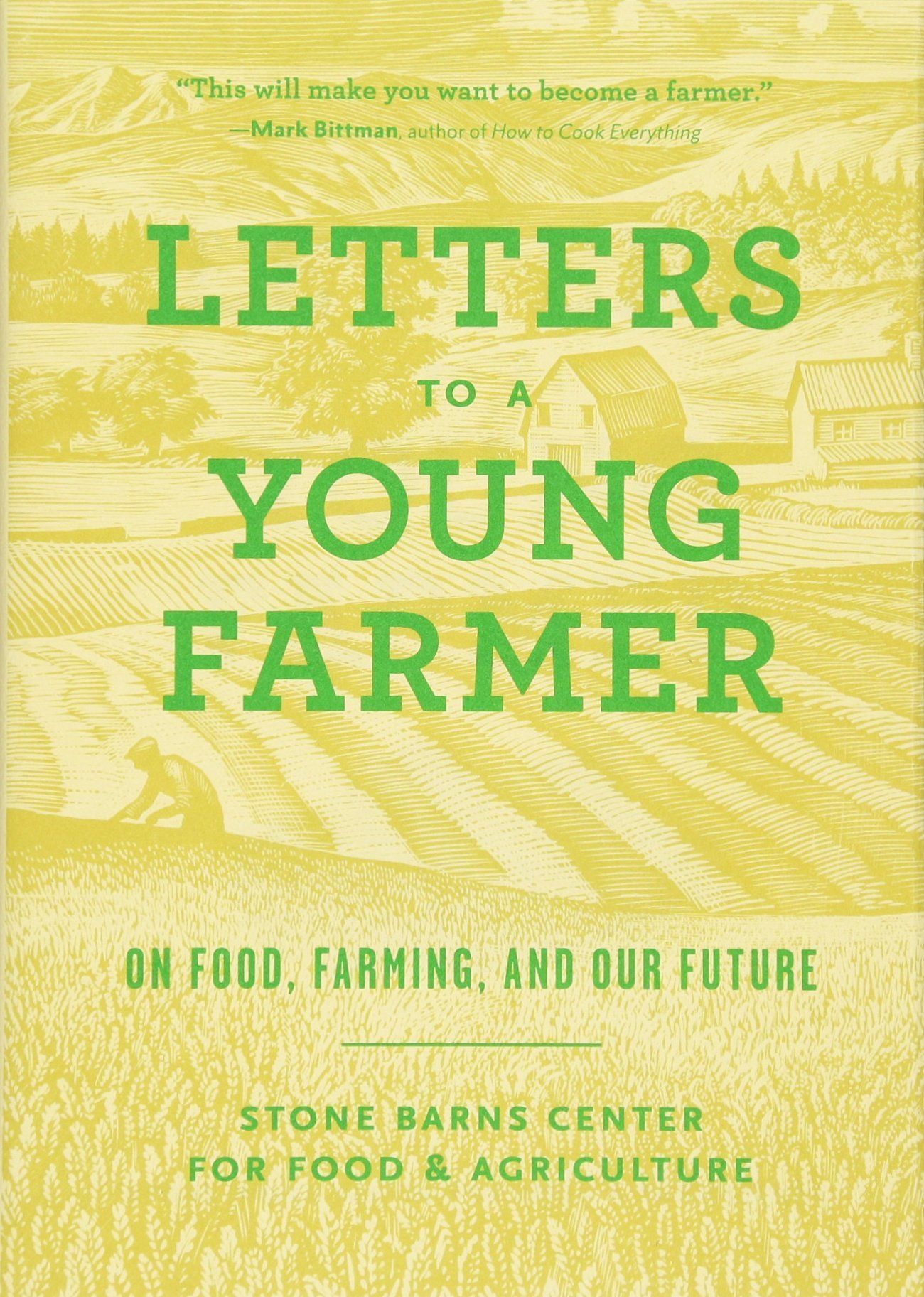 Letters To A Young Farmer