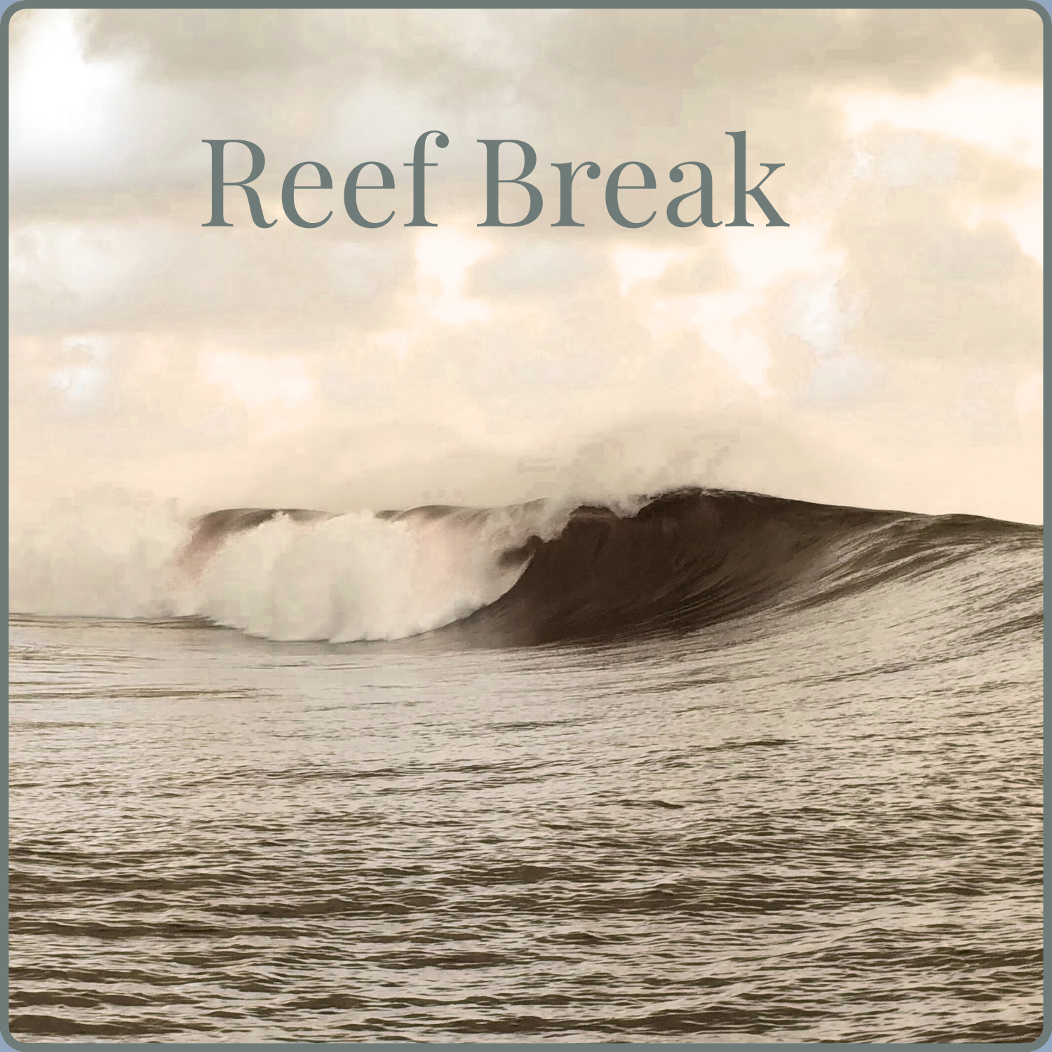 Reef Break placeholder