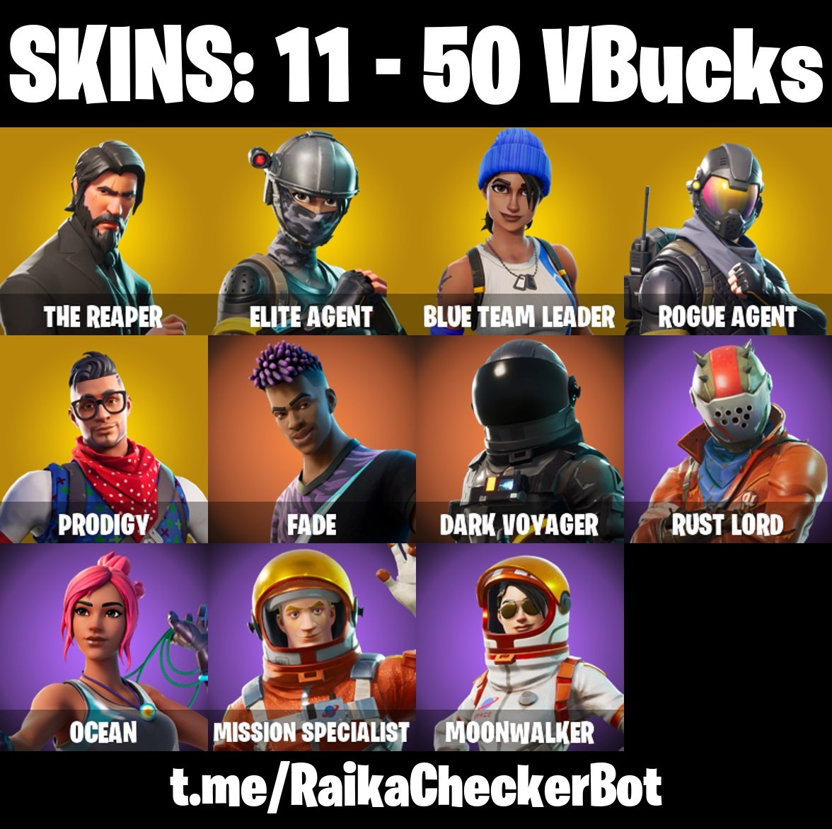 Fortnite Account ( PLAYSTATION / XBOX / PC / MOBILE / NINTENDO ) The Reaper, Take The L, Elite Agent, Rogue Agent, Blue Team Leader (11 Skins)