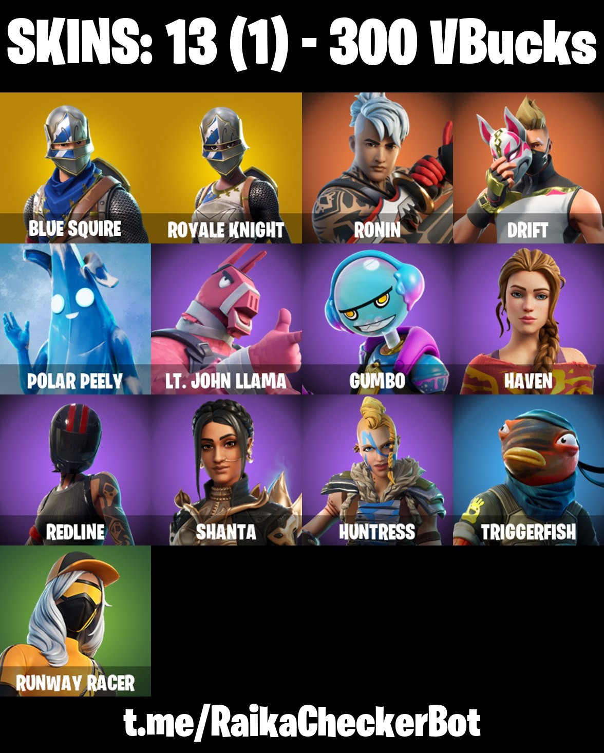 Fortnite Account ( PLAYSTATION / XBOX / PC / MOBILE / NINTENDO ) Blue Squire, Royale Knight, Mako (13 Skins)