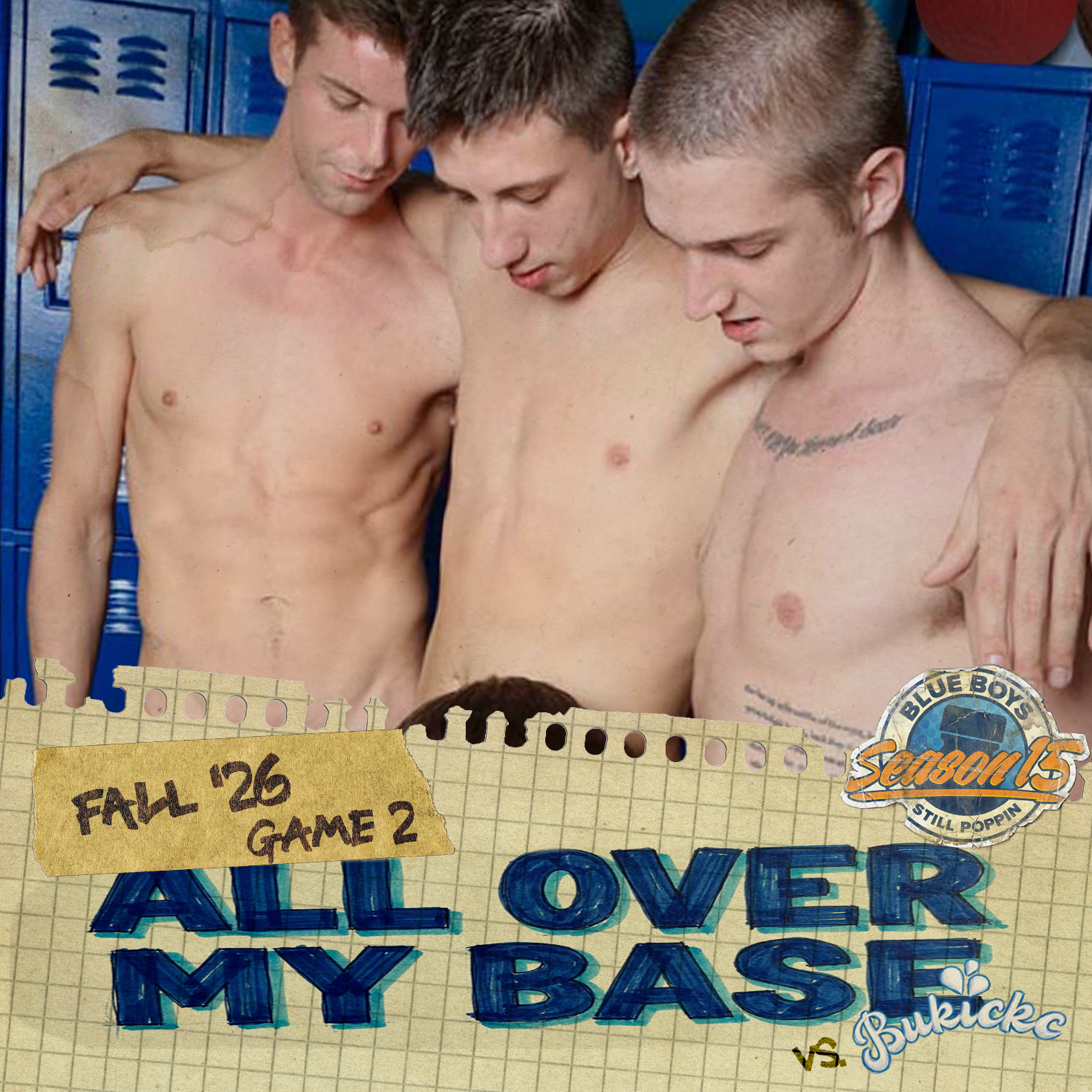 All Over My Base Fall '26 Game 2 vs Bukicke cover art