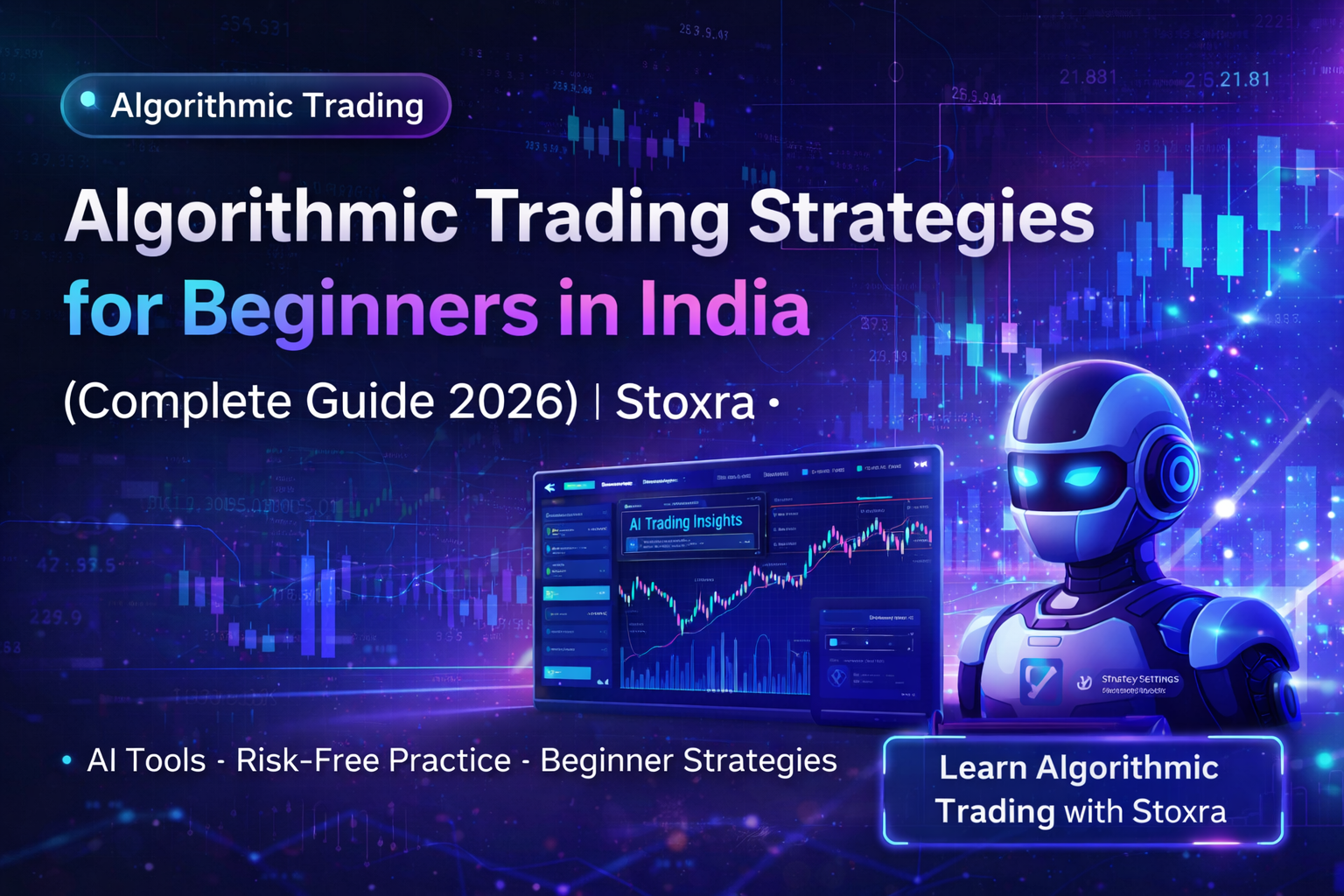 Algorithmic Trading Strategies for Beginners in India (Complete Guide 2026)