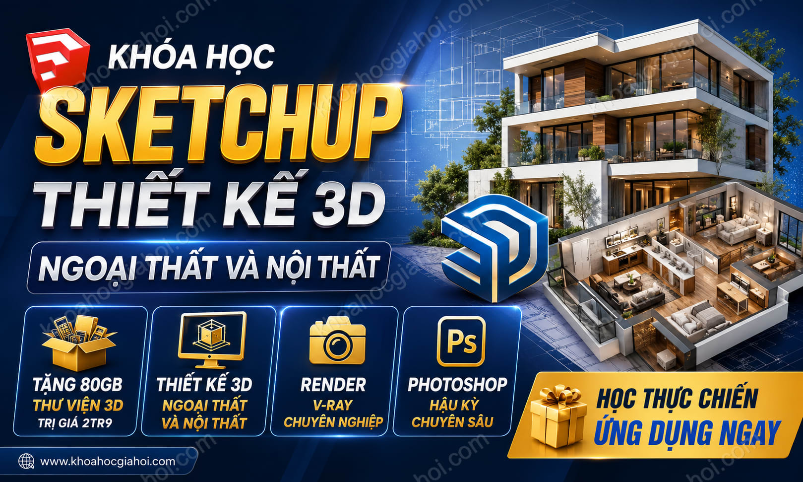 Khóa Học Sketchup Thiết Kế 3d Ngoại Thất & Nội Thất