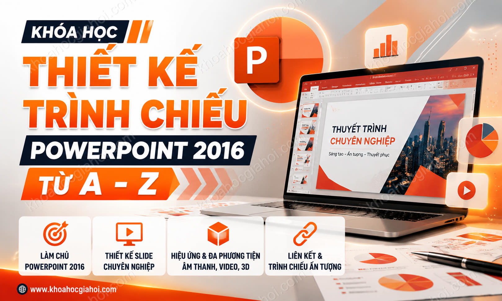 Khóa Học Thiết Kế Trình Chiếu Powerpoint 2016 Từ A - Z