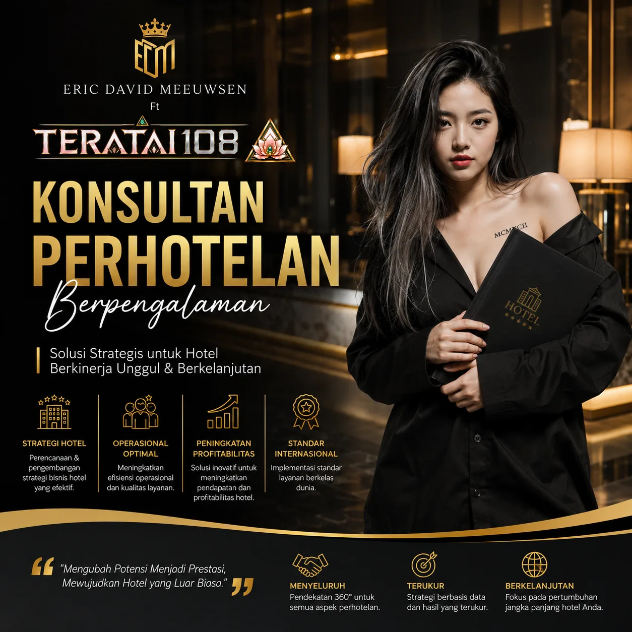 TERATAI108: Konsultan Perhotelan Berpengalaman