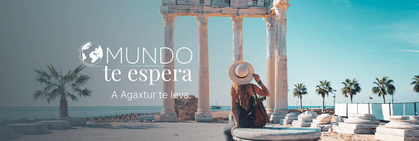 O Mundo te espera. A Agaxtur te leva.