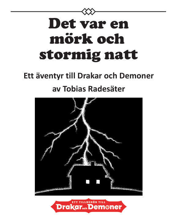 Det var en mörk och stormig natt