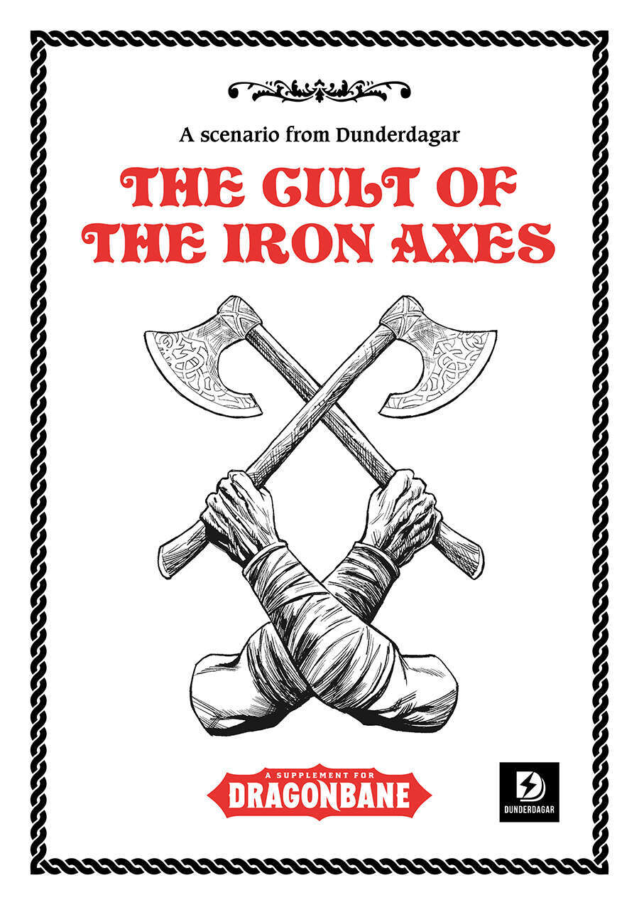 The Cult of the Iron Axes