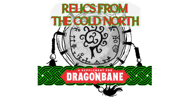Dragonbane Cold North Relics