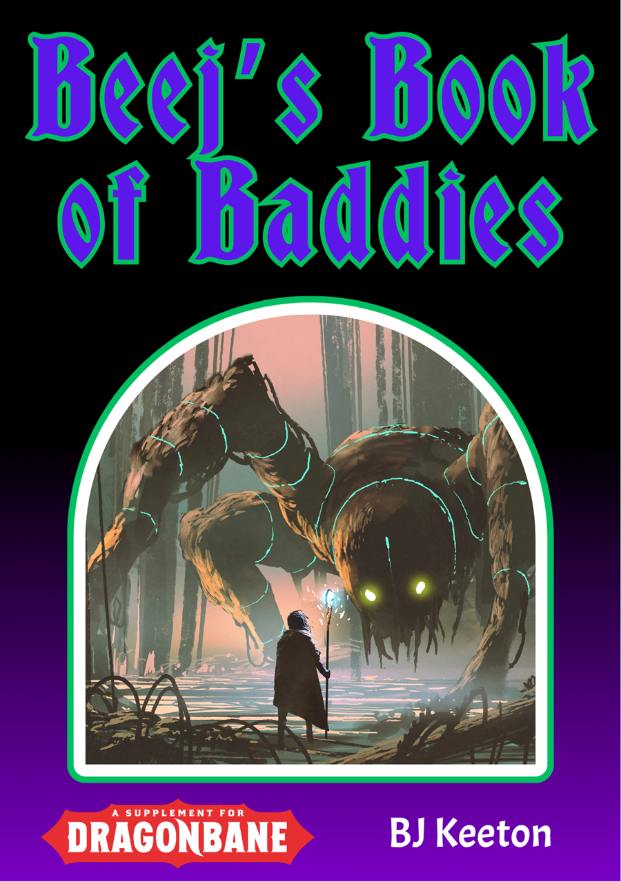 Beej's Book of Baddies