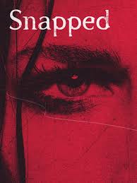 Snapped TV series poster